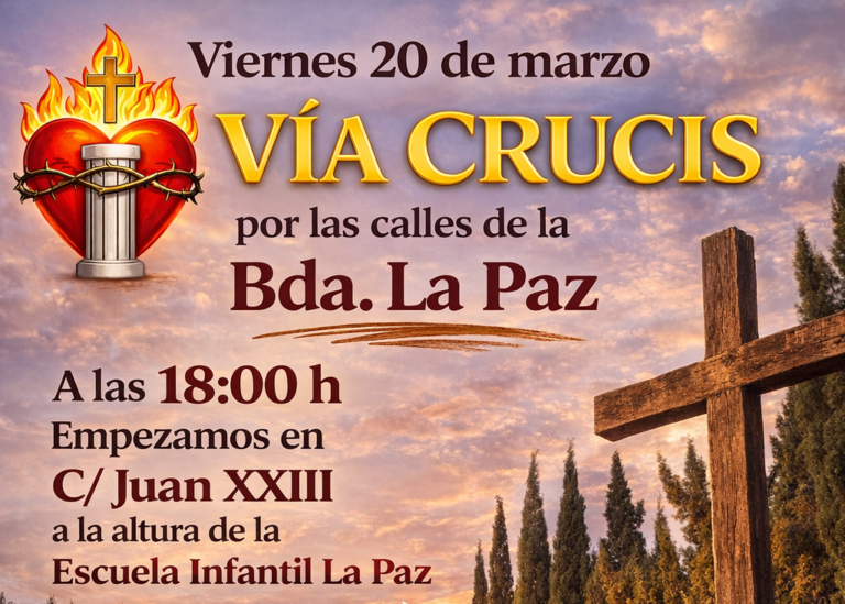 20 marzo – Vía Crucis por las calles de la Bda. La Paz