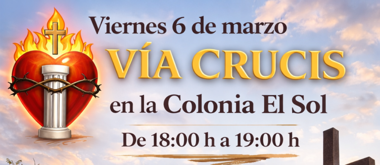 6 marzo – Vía Crucis Colonia El Sol