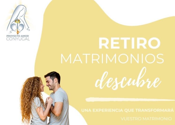 Retiro para matrimonios – Proyecto Amor Conyugal
