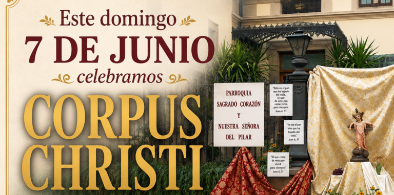 Corpus Christi 2026: Jesús Eucaristía sale a nuestro encuentro